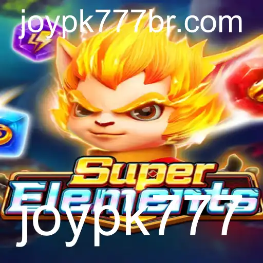 Descubra o Mundo de SuperElements com Joypk777